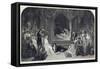 The Play Scene, Act Iii, Scene II of Hamlet by William Shakespeare, Engraved by Charles Rolls-Daniel Maclise-Framed Stretched Canvas