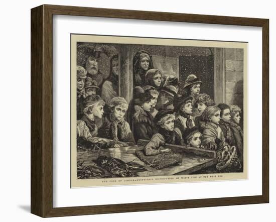 The Poor of London, Gratuitous Distribution of Waste Fish at the West End-Charles Joseph Staniland-Framed Giclee Print