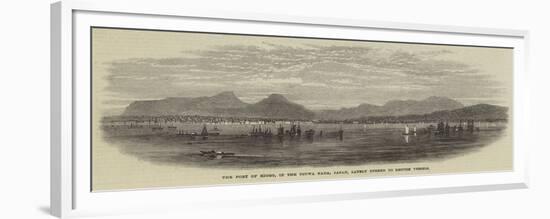 The Port of Hiogo, in the Tsuwa Nada, Japan, Lately Opened to British Vessels-null-Framed Giclee Print