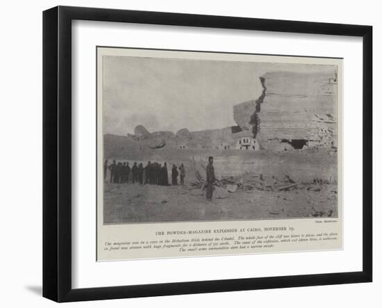 The Powder-Magazine Explosion at Cairo, 19 November-null-Framed Giclee Print