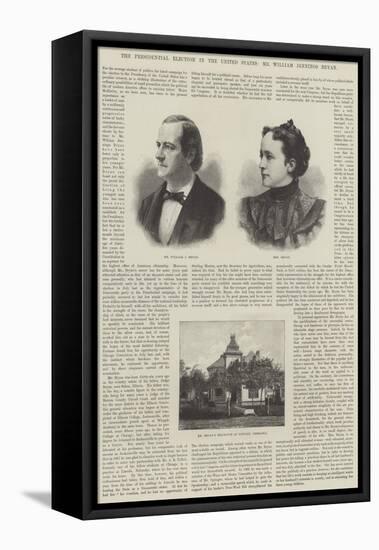 The Presidential Election in the United States, Mr William Jennings Bryan-null-Framed Stretched Canvas