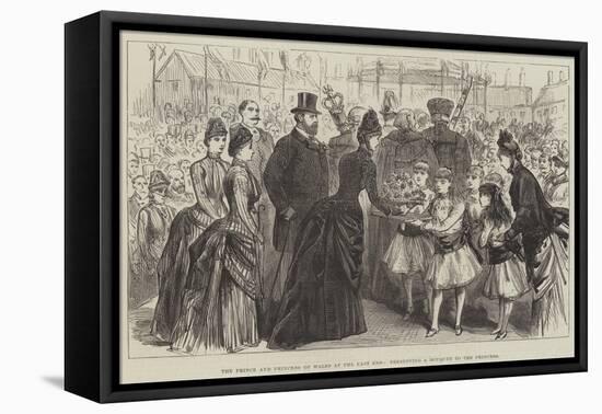 The Prince and Princess of Wales at the East End, Presenting a Bouquet to the Princess-null-Framed Stretched Canvas