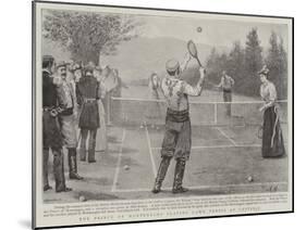 The Prince of Montenegro Playing Lawn Tennis at Cettinje-Arthur Hopkins-Mounted Giclee Print