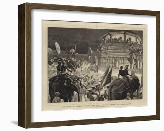 The Prince of Wales in Ceylon, the Public Perehara before the Prince, Kandy-Joseph Nash-Framed Giclee Print