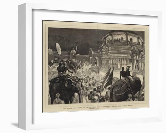 The Prince of Wales in Ceylon, the Public Perehara before the Prince, Kandy-Joseph Nash-Framed Giclee Print