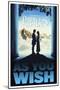 The Princess Bride 30th Anniversary - As You Wish-null-Mounted Poster