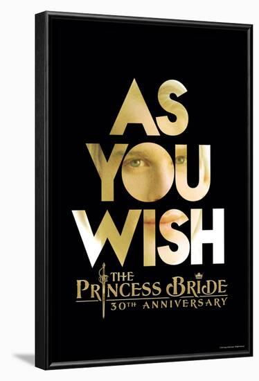 The Princess Bride 30th Anniversary - As You Wish-null-Framed Poster