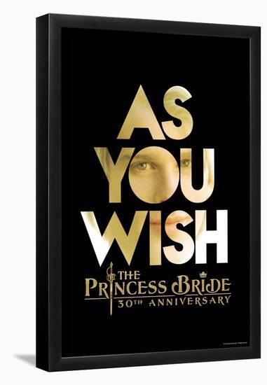 The Princess Bride 30th Anniversary - As You Wish-null-Framed Poster