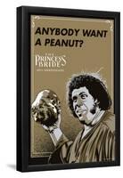 The Princess Bride - Anybody Want A Peanut? (Fezzik)-null-Framed Poster