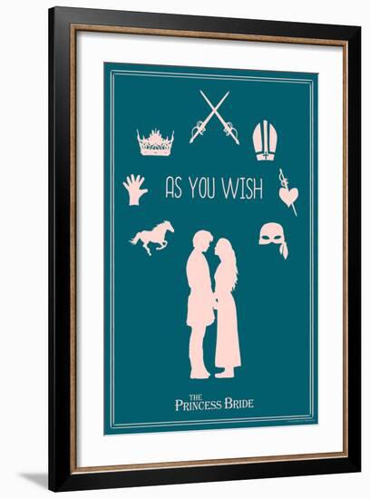 The Princess Bride - As You Wish-null-Framed Art Print