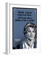 The Princess Bride - Death Cannot Stop True Love (Westley)-null-Framed Art Print