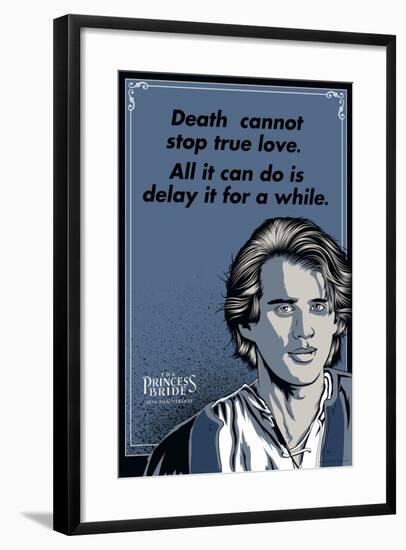 The Princess Bride - Death Cannot Stop True Love (Westley)-null-Framed Art Print