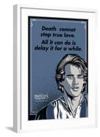 The Princess Bride - Death Cannot Stop True Love (Westley)-null-Framed Art Print