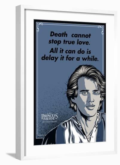 The Princess Bride - Death Cannot Stop True Love (Westley)-null-Framed Art Print