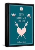 The Princess Bride - Death Cannot Stop True Love-null-Framed Stretched Canvas