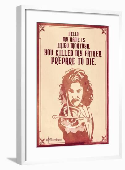 The Princess Bride - Hello. My Name Is Inigo Montoya.-null-Framed Art Print