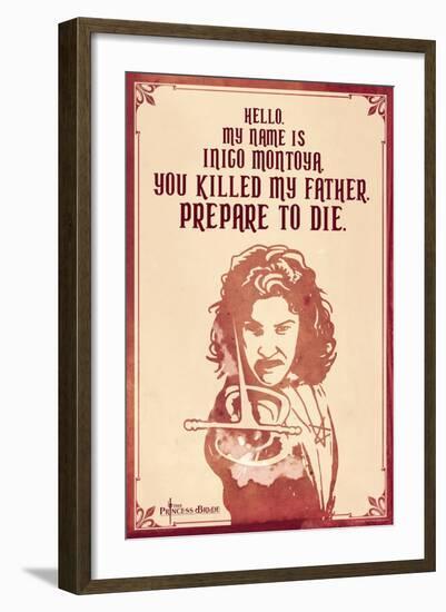 The Princess Bride - Hello. My Name Is Inigo Montoya.-null-Framed Art Print