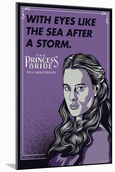 The Princess Bride - With Eyes Like The Sea After A Storm (Buttercup)-null-Mounted Poster