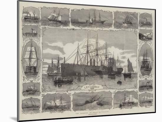 The Progress of Steam Navigation-George Henry Andrews-Mounted Giclee Print