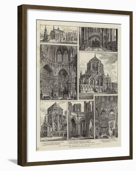 The Proposed Addition to Westminster Abbey-Henry William Brewer-Framed Giclee Print