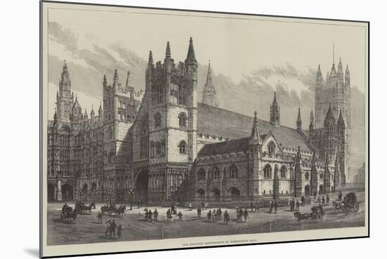 The Proposed Restorations of Westminster Hall-Frank Watkins-Mounted Giclee Print