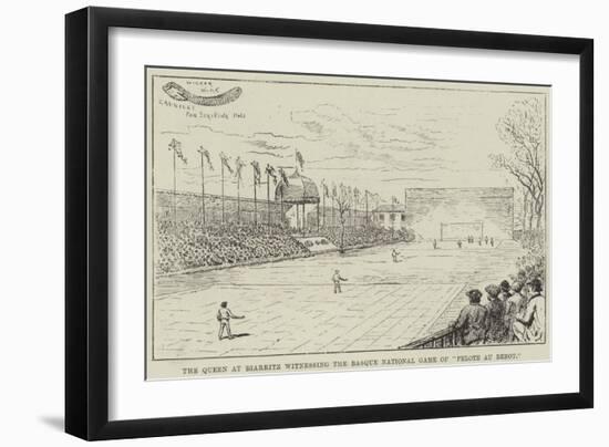 The Queen at Biarritz Witnessing the Basque National Game of Pelote Au Rebot-null-Framed Giclee Print