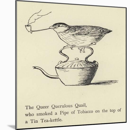 The Queer Querulous Quail-Edward Lear-Mounted Giclee Print