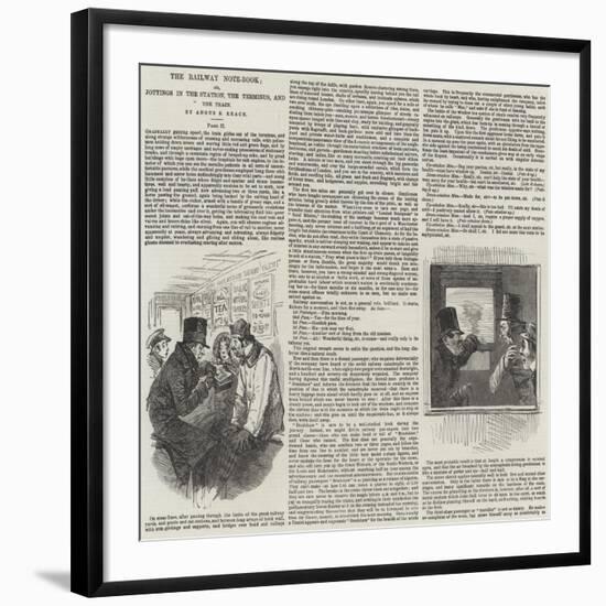 The Railway Note-Book; Or, Jottings in the Station, the Terminus, and the Train, by Angus B Reach-null-Framed Giclee Print