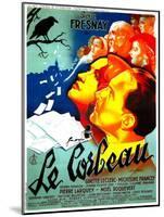 THE RAVEN, (aka LE CORBEAU),  French poster, center: Micheline Francey, Pierre Fresnay, 1943-null-Mounted Art Print