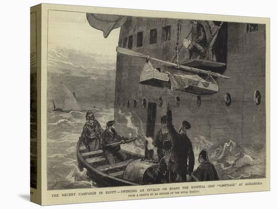 The Recent Campaign in Egypt, Swinging an Invalid on Board the Hospital-Ship Carthage at Alexandria-null-Stretched Canvas