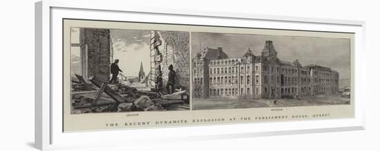 The Recent Dynamite Explosion at the Parliament House, Quebec-null-Framed Giclee Print