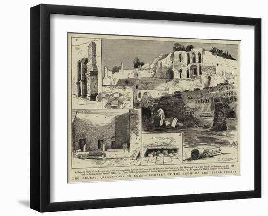 The Recent Excavations in Rome, Discovery of the House of the Vestal Virgins-null-Framed Giclee Print