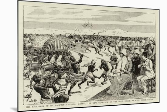 The Reception of Sir Baldwin Griffith, the New Governor of the Gold Coast, at Cape Coast Castle-null-Mounted Giclee Print