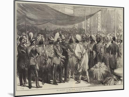 The Reception of the Prince of Wales at Calcutta-null-Mounted Giclee Print
