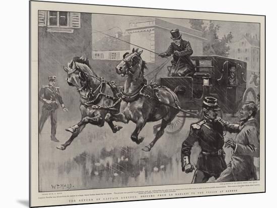 The Return of Captain Dreyfus, Driving from La Rablais to the Prison at Rennes-William T. Maud-Mounted Giclee Print