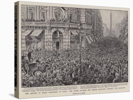 The Return of Major Marchand to Paris, the Crowd Outside the Cercle Militaire Cheering the Explorer-Henri Lanos-Stretched Canvas