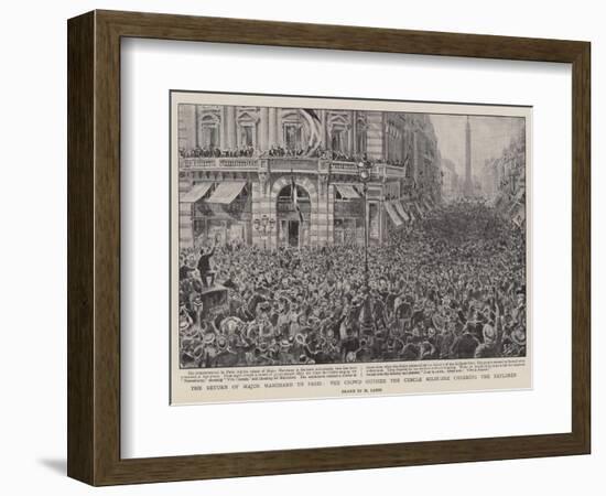 The Return of Major Marchand to Paris, the Crowd Outside the Cercle Militaire Cheering the Explorer-Henri Lanos-Framed Giclee Print