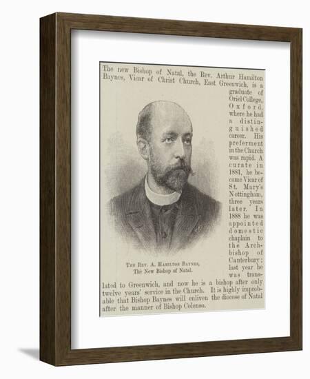 The Reverend a Hamilton Baynes, the New Bishop of Natal-null-Framed Giclee Print