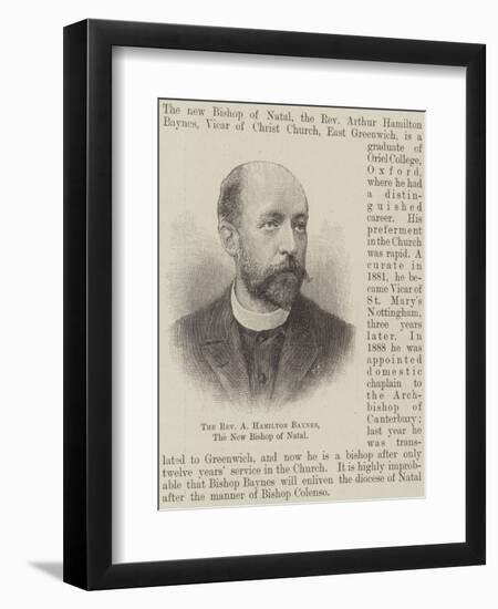 The Reverend a Hamilton Baynes, the New Bishop of Natal-null-Framed Giclee Print