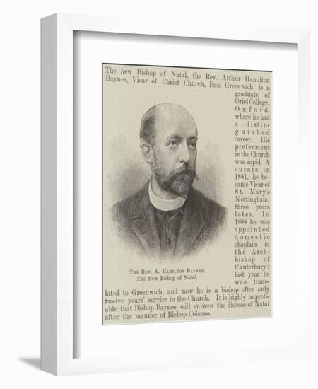 The Reverend a Hamilton Baynes, the New Bishop of Natal-null-Framed Giclee Print