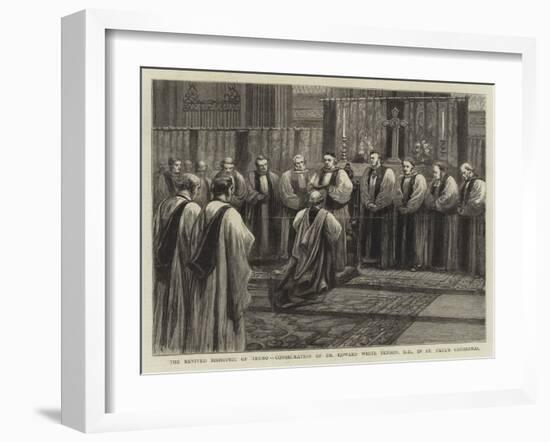 The Revived Bishopric of Truro, Consecration of Dr Edward White Benson, Dd, in St Paul's Cathedral-null-Framed Giclee Print