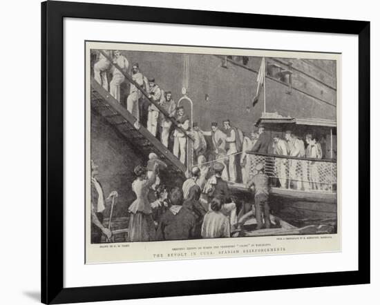 The Revolt in Cuba, Spanish Reinforcements-Henry Marriott Paget-Framed Giclee Print