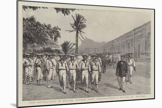 The Revolution in Brazil, Within Fort Villegaignon, a Review of Marines-null-Mounted Giclee Print