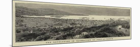 The Revolution in Hayti, View of Port-Au-Prince-null-Mounted Premium Giclee Print