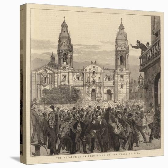 The Revolution in Peru, Scene on the Plaza at Lima-null-Stretched Canvas