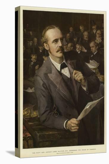 The Right Honorable Arthur James Balfour, Mp, Addressing the House of Commons-Sydney Prior Hall-Stretched Canvas