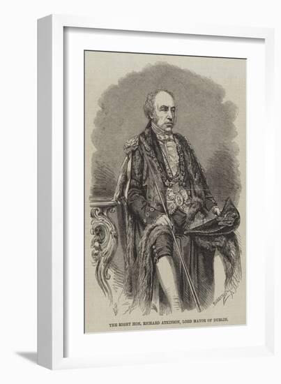 The Right Honourable Richard Atkinson, Lord Mayor of Dublin-Thomas Harrington Wilson-Framed Giclee Print