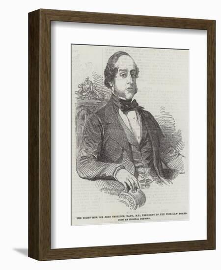 The Right Honourable Sir John Trollope, Baronet, Mp, President of the Poor-Law Board-null-Framed Giclee Print