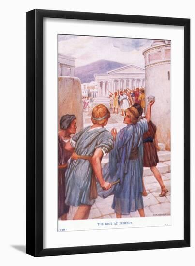 The Riot at Ephesus-Arthur A. Dixon-Framed Giclee Print