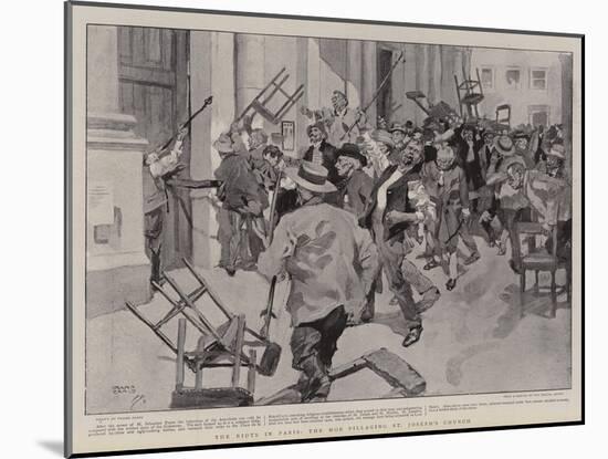 The Riots in Paris, the Mob Pillaging St Joseph's Church-Frank Craig-Mounted Giclee Print